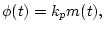 $\displaystyle \phi(t)=k_p m(t),$